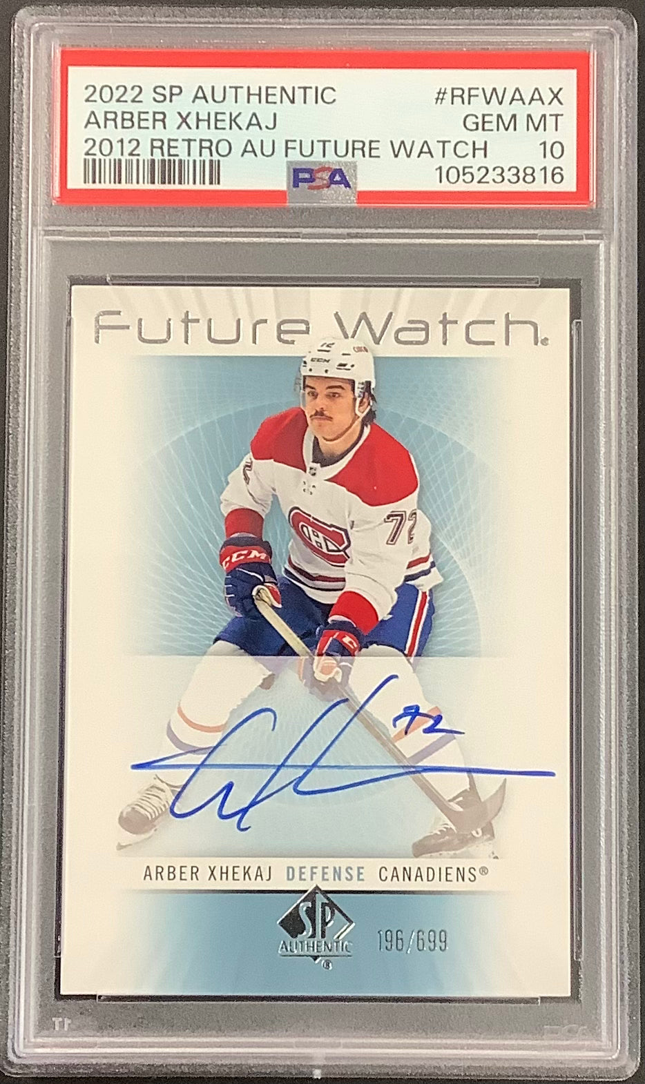 2022-23 UD SP AUTHENTIC HOCKEY #RFWAAX MONTREAL CANADIENS - ARBER XHEKAJ 2012 RETRO FWA GRADED PSA 10 GEM MINT