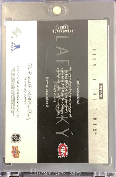 2023-24 UD SP AUTHENTIC HOCKEY #SOTT-SL MONTREAL CANADIENS - JURAJ SLAFKOVSKY SIGN OF THE TIMES AUTO