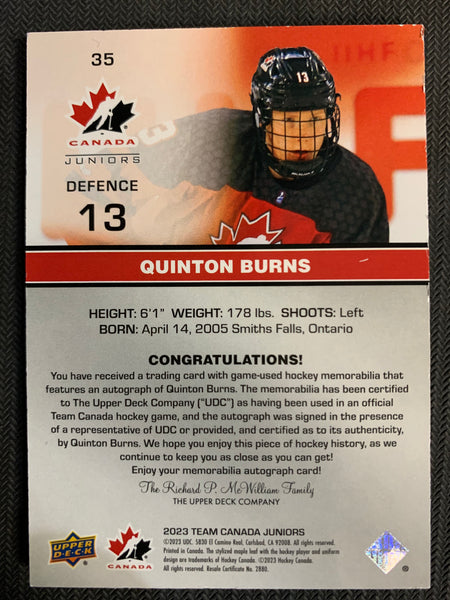2023 UPPER DECK TEAM CANADA JUNIORS HOCKEY #35 - QUINTON BURNS PREMIUM AUTOGRAPH PATCH #'D 040/175