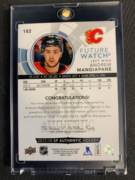 2017-18 UD SP AUTHENTIC HOCKEY #182 CALGARY FLAMES - ANDREW MANGIAPANE FUTURE WATCH AUTO NUMBERED 125/999