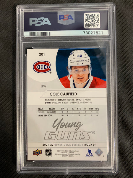 2021-22 UPPER DECK S1 HOCKEY #201 MONTREAL CANADIENS - COLE CAUFIELD YOUNG GUNS ROOKIE CARD GRADED PSA 10 GEM MINT