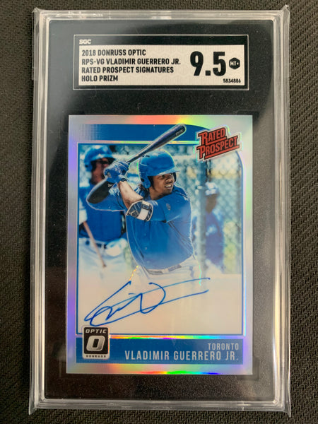 2018 DONRUSS OPTIC BASEBALL #RPS-VG TORONTO BLUE JAYS - VLADIMIR GUERRERO RATED PROSPECT HOLO PRIZM SIGNATURES ROOKIE CARD GRADED SGC 9.5 MINT+