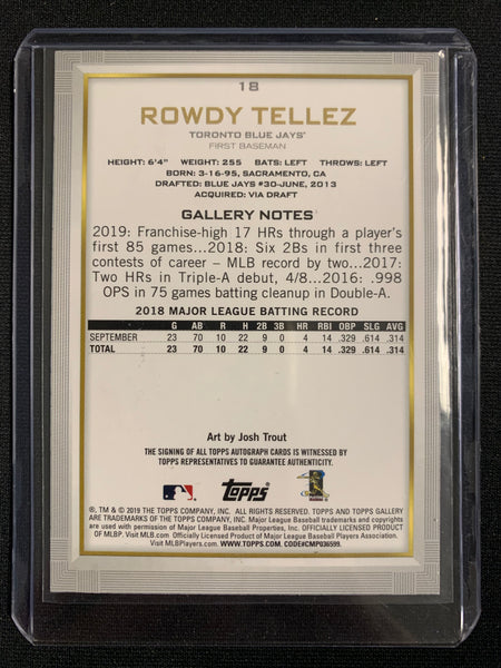 2019 TOPPS GALLERY BASEBALL #18 TORONTO BLUE JAYS - ROWDY TELLEZ AUTOGRAPHED ROOKIE CARD