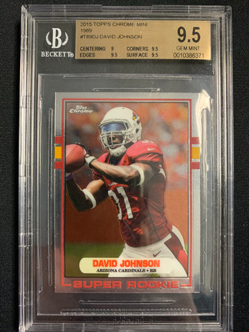 2015 TOPPS CHROME NFL FOOTBALL #T89 ARIZONA CARDINALS - DAVID JOHNSON CHROME MINI ROOKIE CARD GRADED BGS 9.5 GEM MINT