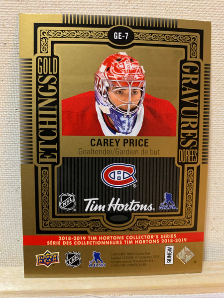2018-19 TIM HORTONS HOCKEY #GE-7 MONTREAL CANADIENS - GOLD ETCHINGS CAREY PRICE CARD RAW