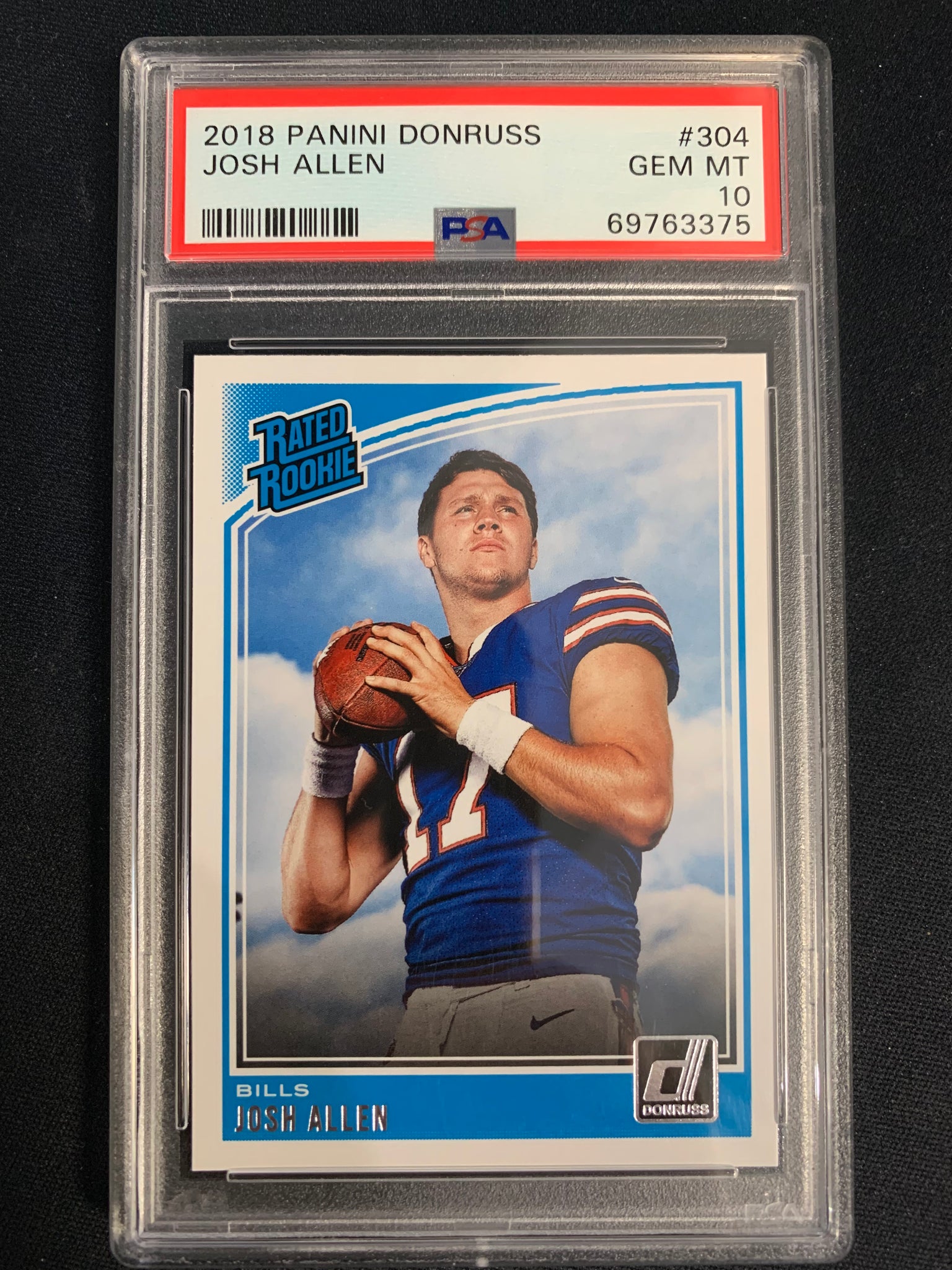 2018 PANINI DONRUSS FOOTBALL #304 BUFFALO BILLS - JOSH ALLEN RATED ROOKIE GRADED PSA 10 GEM MINT