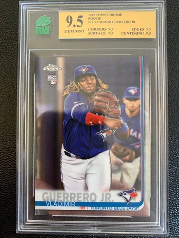 2019 TOPPS CHROME BASEBALL #21 TORONTO BLUE JAYS - VLADIMIR GUERRERO ROOKIE CARD GRADED MNT 9.5 GEM MNT