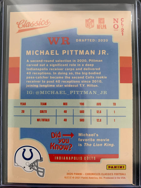 2020 PANINI CHRONICLES CLASSICS FOOTBALL #CL-21 INDIANAPOLIS COLTS - MICHAEL PITTMAN JR ROOKIE CARD