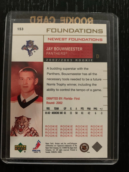 2002-03 UPPER DECK FOUNDATIONS #153 - JAY BOUWMEESTER ROOKIE CARD RAW