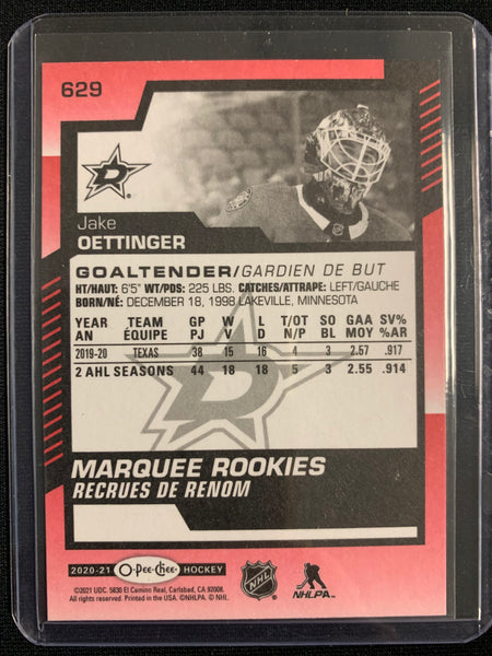 2020-21 UPPER DECK OPC HOCKEY #629 DALLAS STARS - JAKE OETTINGER MARQUEE ROOKIES RED PARALLEL ROOKIE CARD