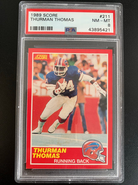 1989 SCORE FOOTBALL #211 BUFFALO BILLS - THURMAN THOMAS ROOKIE CARD GRADED PSA 8 NM-MT