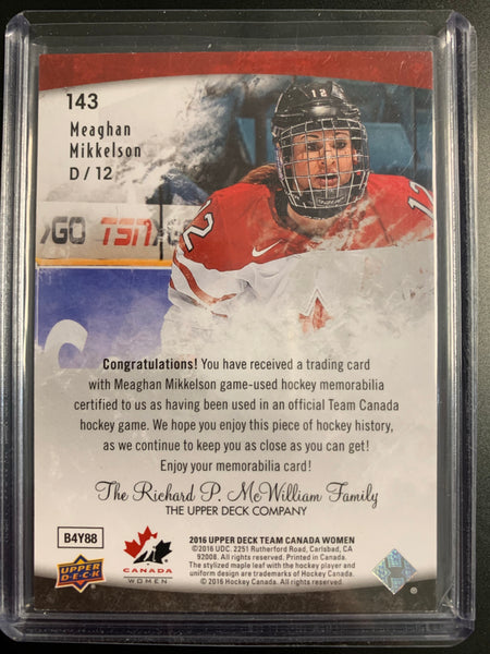 2016 UPPER DECK TEAM CANADA WOMENS HOCKEY #143 - MEAGHAN MIKKELSON PREMIUM PATCH NUMBERED 49/49