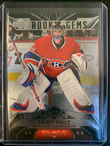 2007-08 UPPER DECK BLACK DIAMOND HOCKEY #194 MONTREAL CANADIENS - CAREY PRICE ROOKIE GEMS ROOKIE CARD