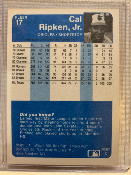 1984-85 FLEER BASEBALL #17 BALTIMORE ORIOLES - CAL RIPKEN CARD RAW