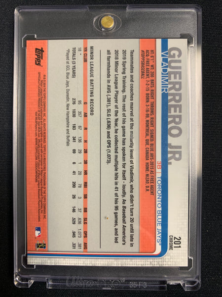 2019 TOPPS CHROME BASEBALL #201 TORONTO BLUE JAYS - VLADIMIR GUERRERO ROOKIE CARD