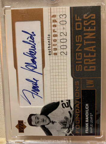 2002-03 UPPER DECK FOUNDATIONS HOCKEY #SG-FM TORONTO MAPLE LEAFS - FRANK MAHOVLICH SIGNS OF GREATNESS AUTO CARD RAW
