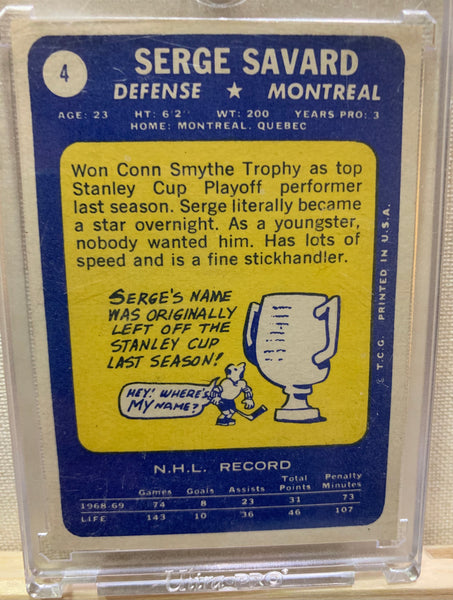1969-70 TOPPS HOCKEY #4 MONTREAL CANADIENS - SERGE SAVARD ROOKIE CARD RAW