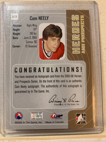 2004-05 IN THE GAME HEROES AND PROSPECTS #A-CN BOSTON BRUINS - CAM NEELY AUTOGRAPHED CARD RAW