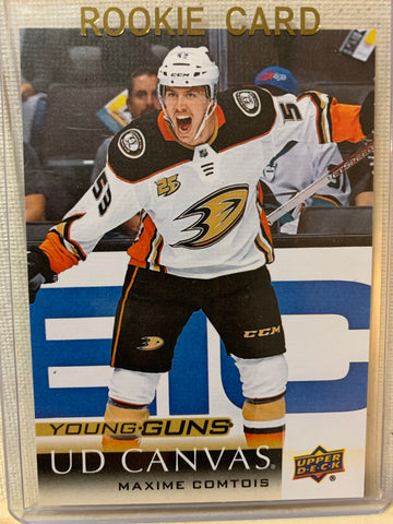 2018-19 UPPER DECK HOCKEY #C95 ANAHEIM DUCKS - MAXIME COMTOIS YOUNG GUNS CANVAS ROOKIE CARD RAW